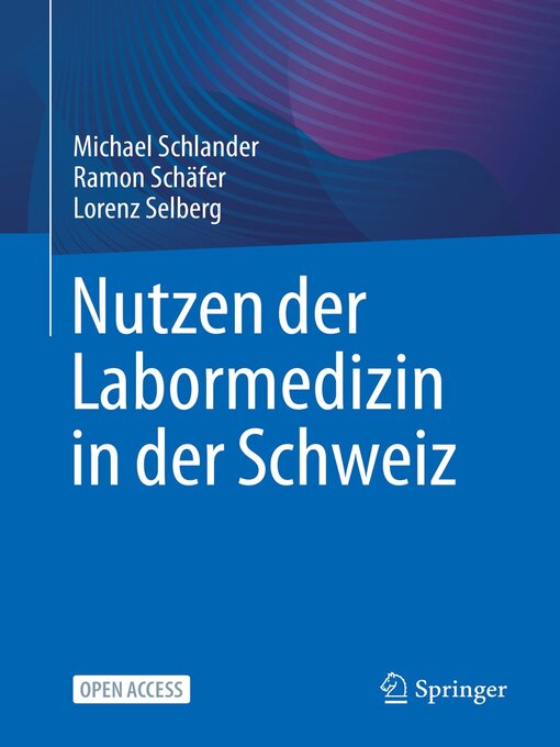 Title details for Nutzen der Labormedizin in der Schweiz by Michael Schlander - Available